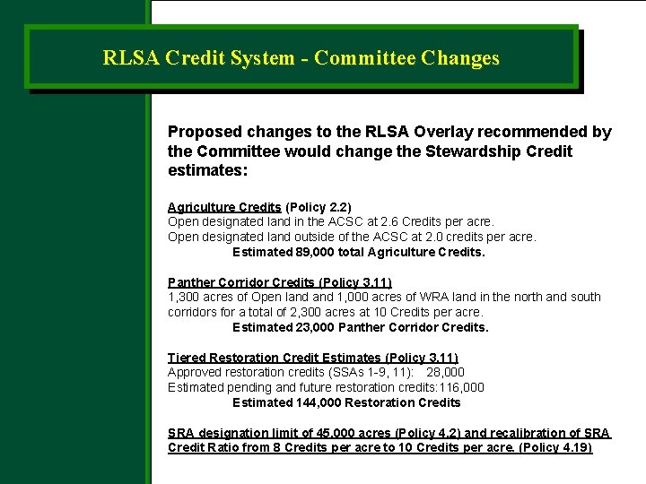 RLSA Credit System - Committee Changes Proposed changes to the RLSA Overlay recommended by