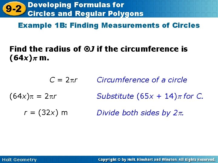 9 -2 Developing Formulas for Circles and Regular Polygons Example 1 B: Finding Measurements