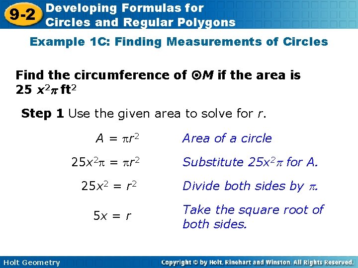 9 -2 Developing Formulas for Circles and Regular Polygons Example 1 C: Finding Measurements