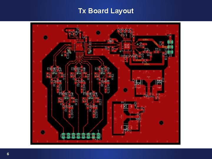 Tx Board Layout 6 