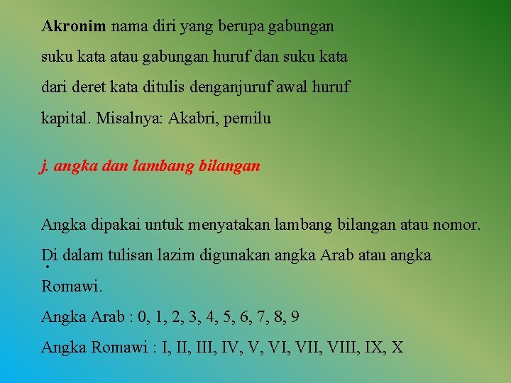 Akronim nama diri yang berupa gabungan suku kata atau gabungan huruf dan suku kata