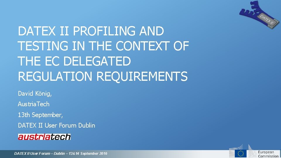 DATEX II PROFILING AND TESTING IN THE CONTEXT