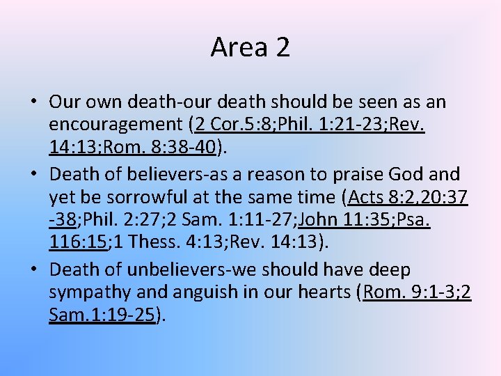 Area 2 • Our own death-our death should be seen as an encouragement (2