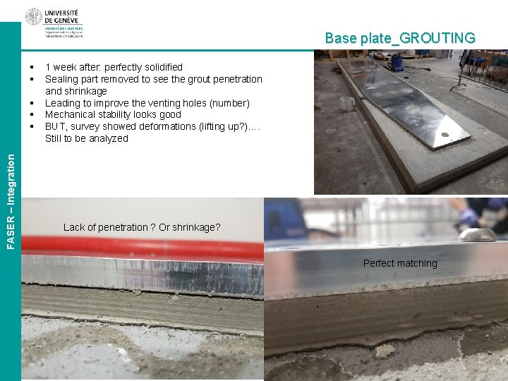 Base plate_GROUTING § § FASER – Integration § § § 1 week after: perfectly