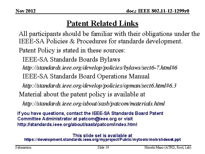 Nov 2012 doc. : IEEE 802. 11 -12 -1299 r 0 Patent Related Links