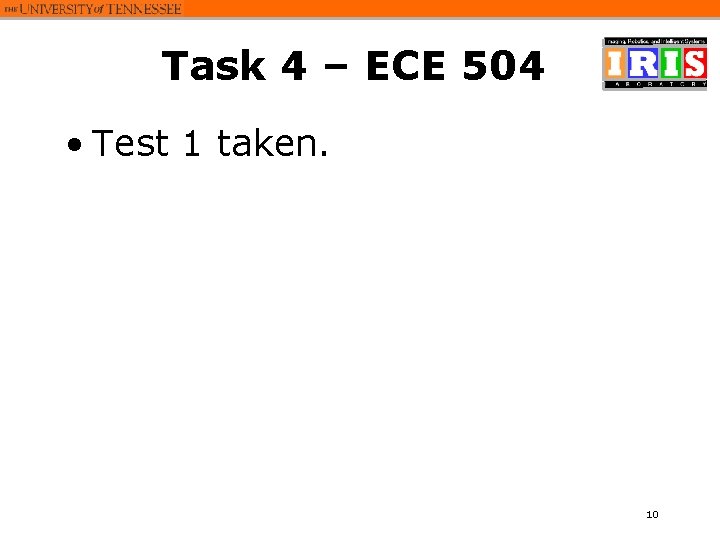 Task 4 – ECE 504 • Test 1 taken. 10 
