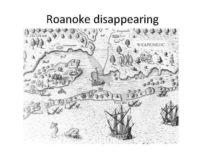 Roanoke disappearing 