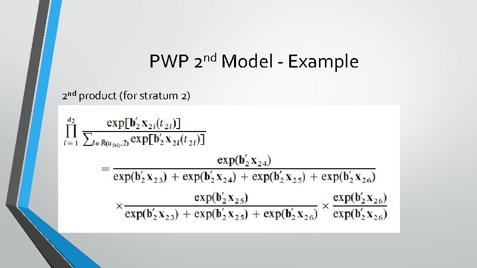 PWP 2 nd Model - Example 2 nd product (for stratum 2) 