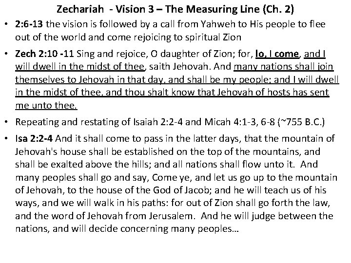 Zechariah - Vision 3 – The Measuring Line (Ch. 2) • 2: 6 -13