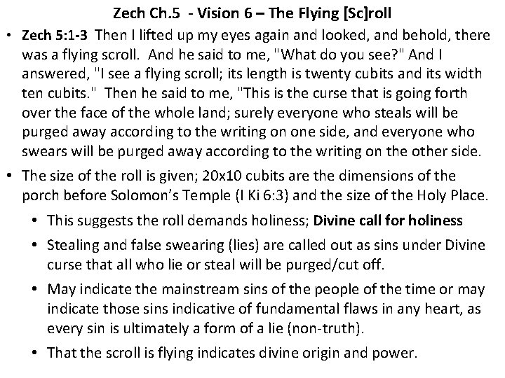 Zech Ch. 5 - Vision 6 – The Flying [Sc]roll • Zech 5: 1