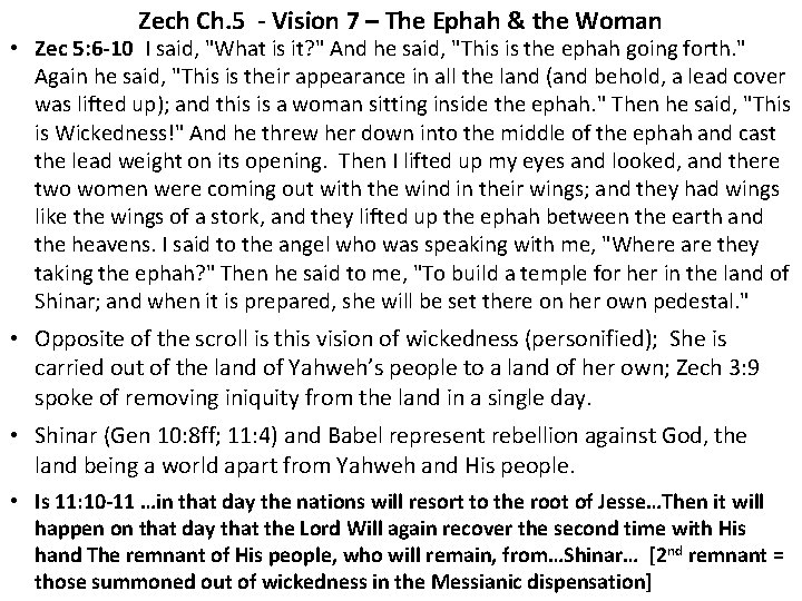 Zech Ch. 5 - Vision 7 – The Ephah & the Woman • Zec