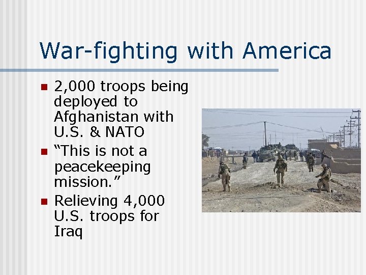 War-fighting with America n n n 2, 000 troops being deployed to Afghanistan with