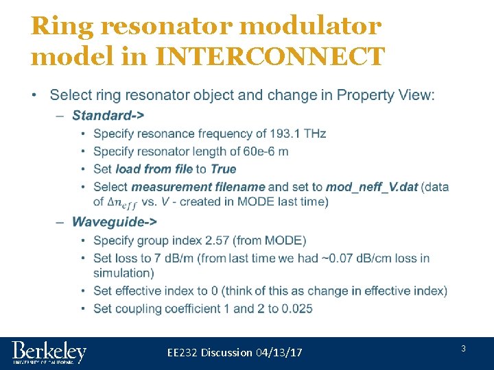 Ring resonator modulator model in INTERCONNECT • EE 232 Discussion 04/13/17 3 