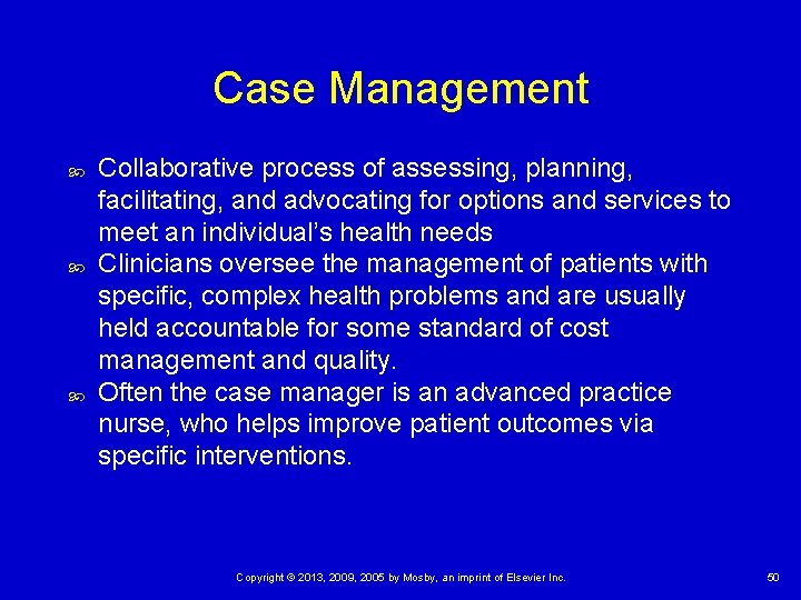 Case Management Collaborative process of assessing, planning, facilitating, and advocating for options and services