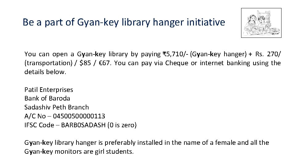 Be a part of Gyan-key library hanger initiative You can open a Gyan-key library