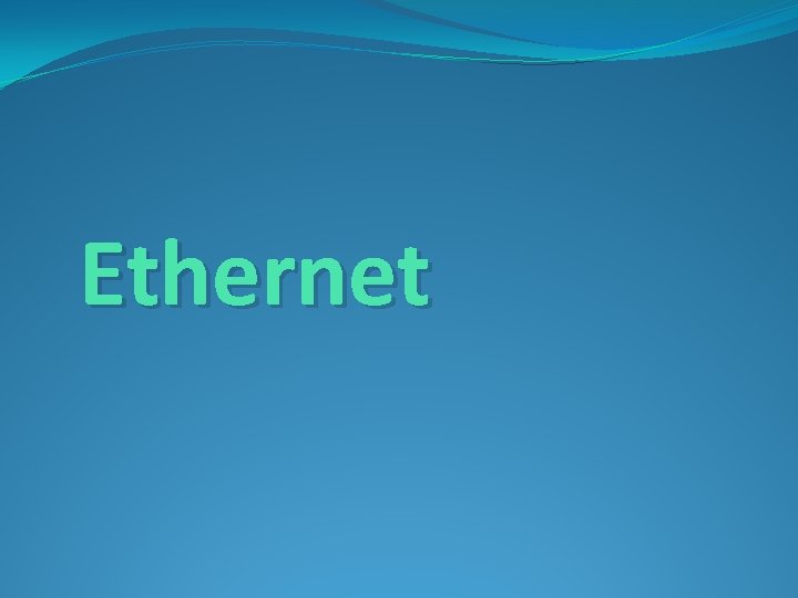 Ethernet 