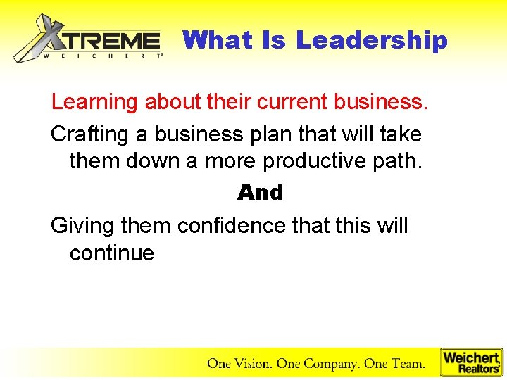 What Is Leadership Learning about their current business. Crafting a business plan that will