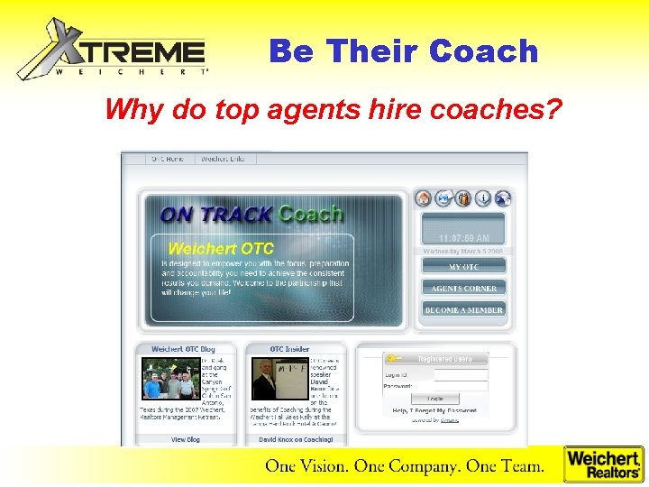 Be Their Coach Why do top agents hire coaches? 