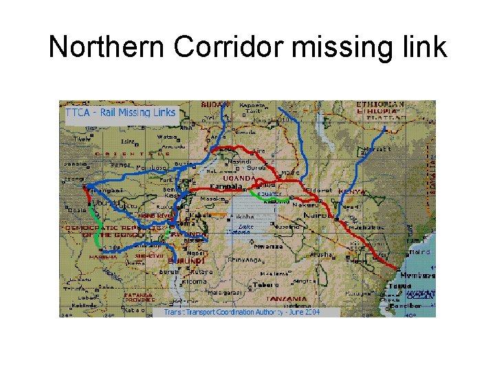 Northern Corridor missing link 