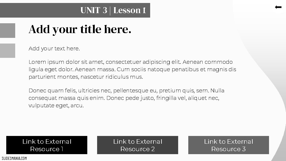 UNIT 3 | Lesson 1 Add your title here. Add your text here. Lorem