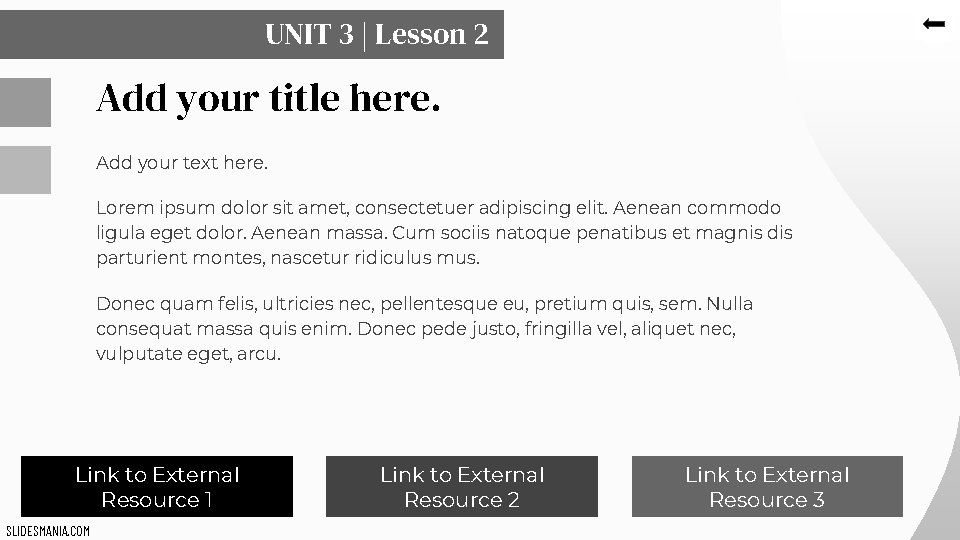 UNIT 3 | Lesson 2 Add your title here. Add your text here. Lorem