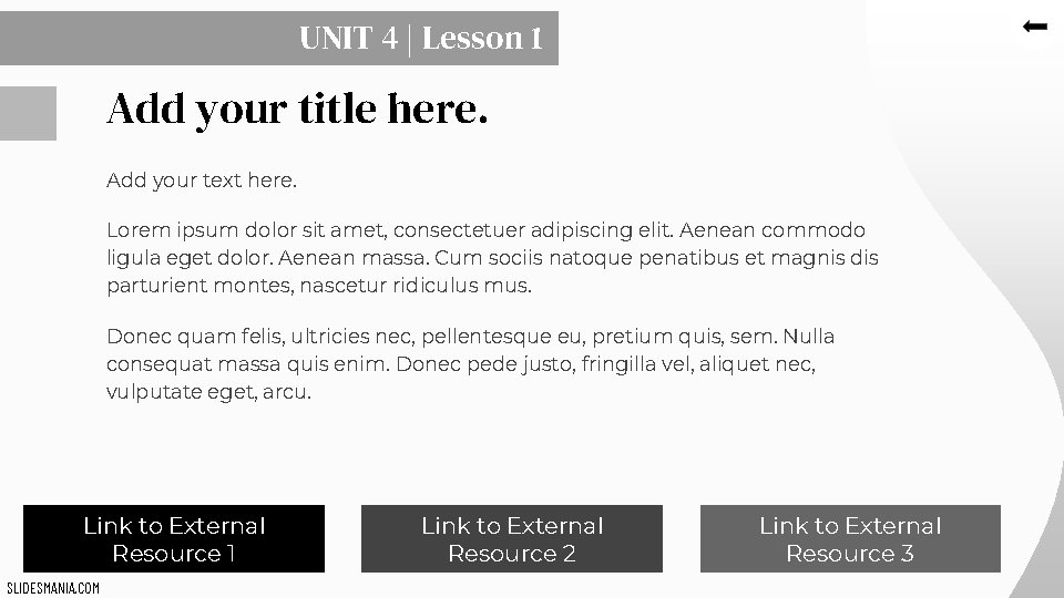 UNIT 4 | Lesson 1 Add your title here. Add your text here. Lorem