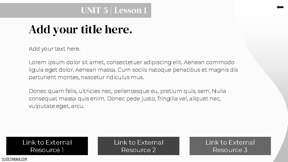 UNIT 5 | Lesson 1 Add your title here. Add your text here. Lorem