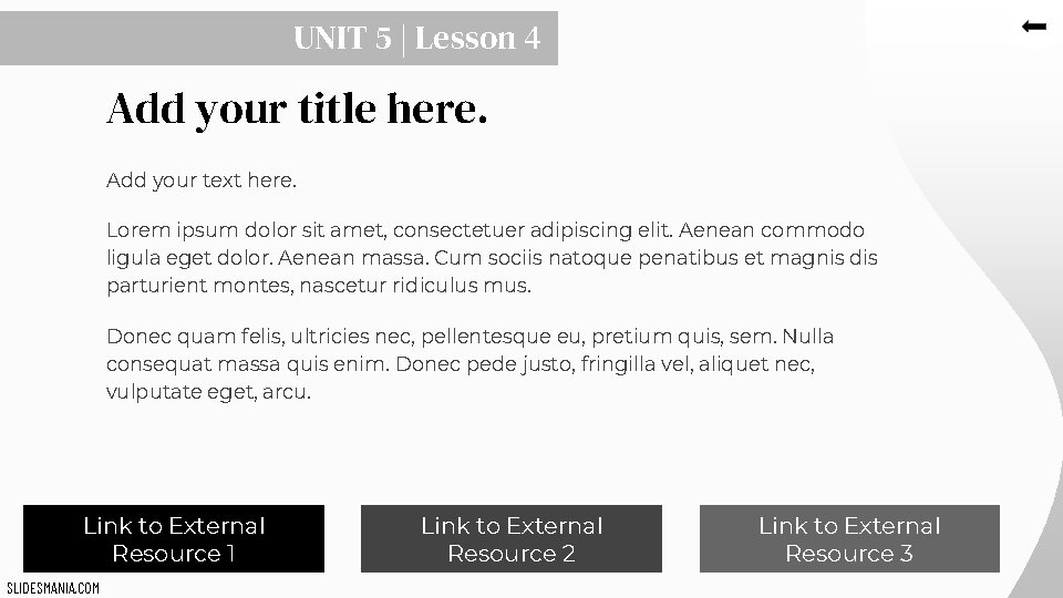 UNIT 5 | Lesson 4 Add your title here. Add your text here. Lorem