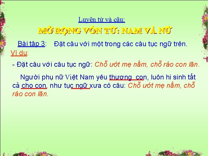 Luyện từ và câu: Bài tập 3: Ví dụ: Đặt câu với một trong