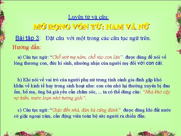 Luyện từ và câu: Bài tập 3: Đặt câu với một trong các câu