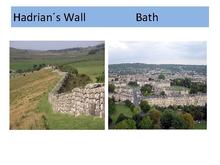 Hadrian´s Wall Bath 