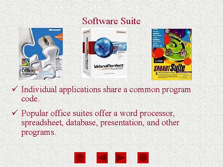 Computers Are Your Future Chapter 3 Software Suite ü Individual applications share a common Computers Are Your Future Chapter 3 Software Suite ü Individual applications share a common
