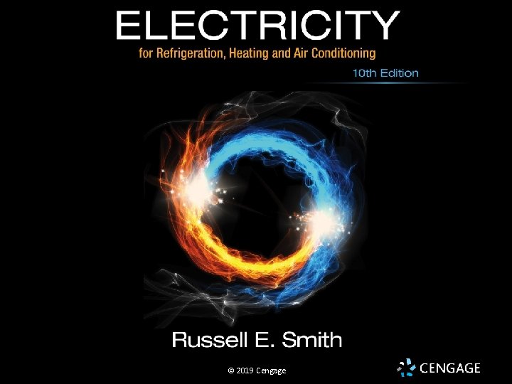 © 2019 Cengage © 2019 Cengage