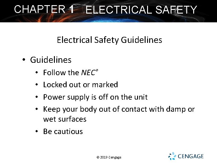 CHAPTER 1 ELECTRICAL SAFETY Electrical Safety Guidelines • Guidelines Follow the NEC® Locked out CHAPTER 1 ELECTRICAL SAFETY Electrical Safety Guidelines • Guidelines Follow the NEC® Locked out