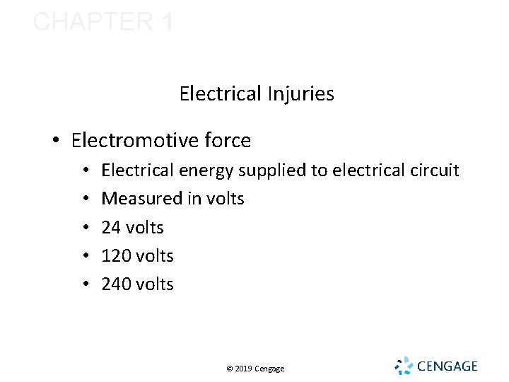 CHAPTER 1 ELECTRICAL SAFETY Electrical Injuries • Electromotive force • • • Electrical energy CHAPTER 1 ELECTRICAL SAFETY Electrical Injuries • Electromotive force • • • Electrical energy