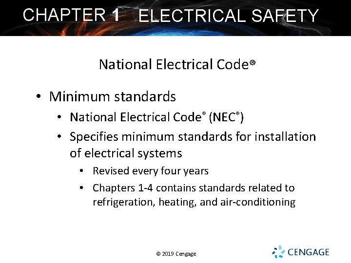 CHAPTER 1 ELECTRICAL SAFETY National Electrical Code® • Minimum standards • National Electrical Code® CHAPTER 1 ELECTRICAL SAFETY National Electrical Code® • Minimum standards • National Electrical Code®