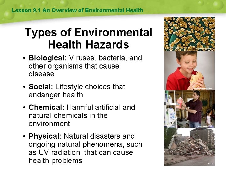 Lesson 9. 1 An Overview of Environmental Health Types of Environmental Health Hazards •