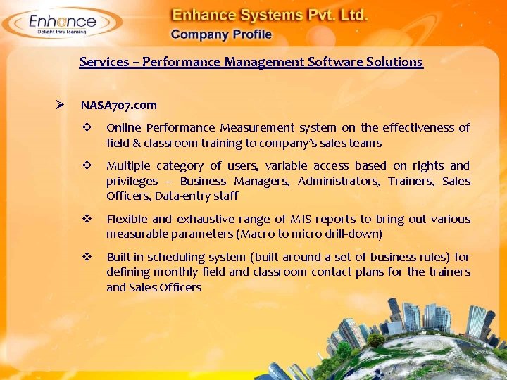 Services – Performance Management Software Solutions Ø NASA 707. com Online Performance Measurement system