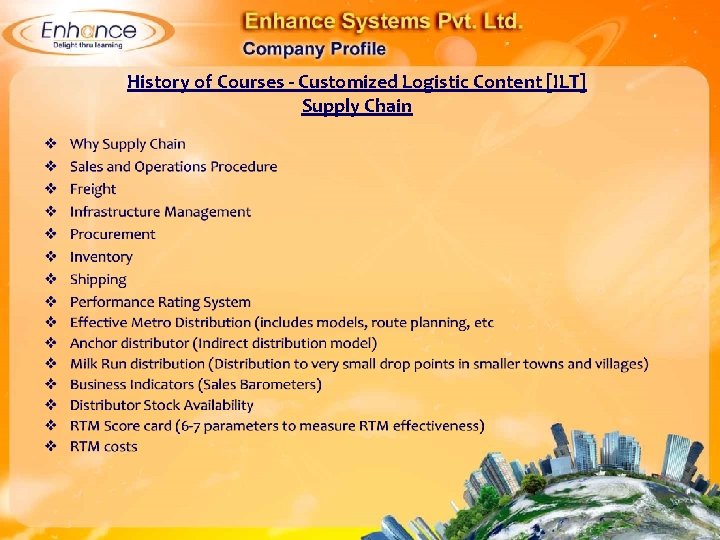 History of Courses - Customized Logistic Content [ILT] Supply Chain 