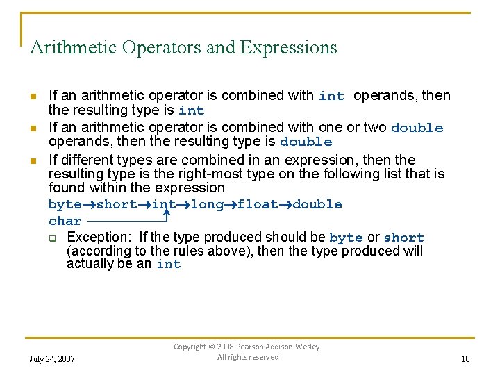 Arithmetic Operators and Expressions n n n If an arithmetic operator is combined with