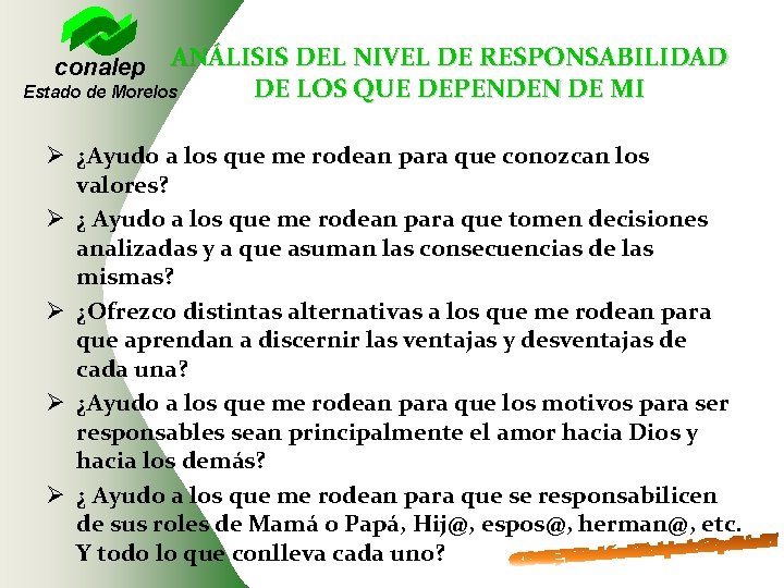 ANÁLISIS DEL NIVEL DE RESPONSABILIDAD DE LOS QUE DEPENDEN DE MI Estado de Morelos