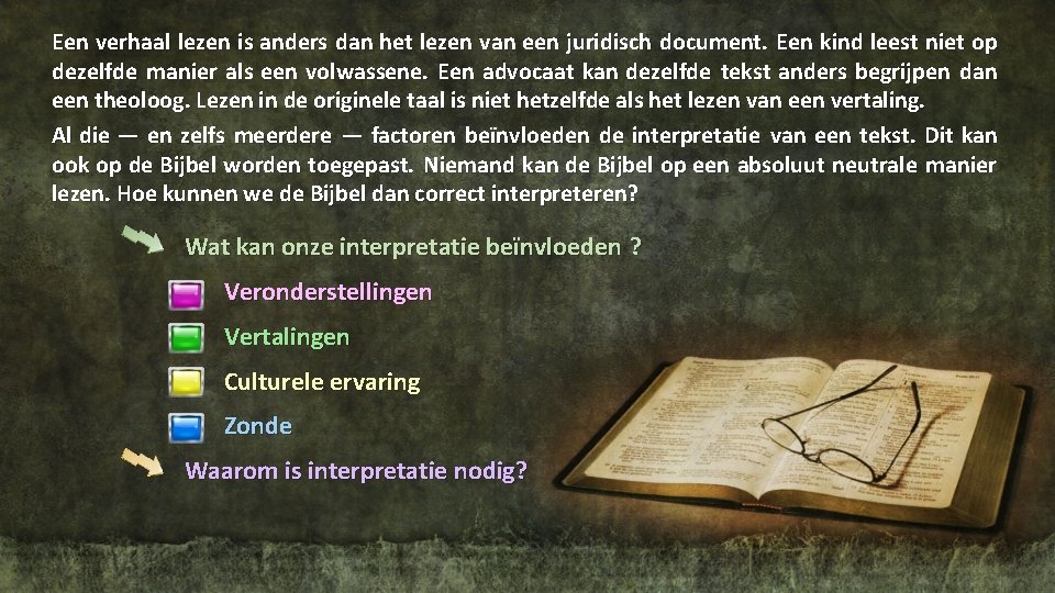 Een verhaal lezen is anders dan het lezen van een juridisch document. Een kind