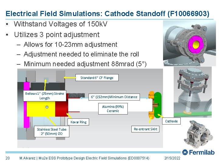 Electrical Field Simulations: Cathode Standoff (F 10066903) • Withstand Voltages of 150 k. V