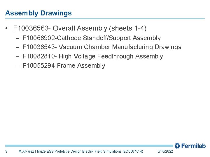 Assembly Drawings • F 10036563 - Overall Assembly (sheets 1 -4) – – 3