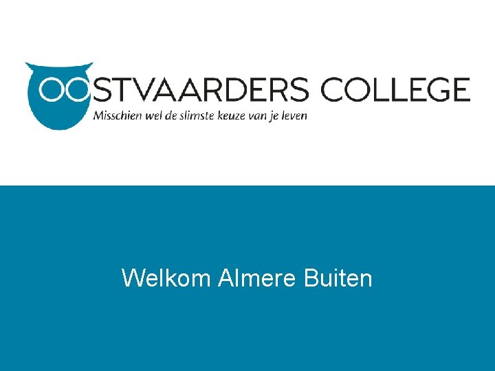 Welkom Almere Buiten 