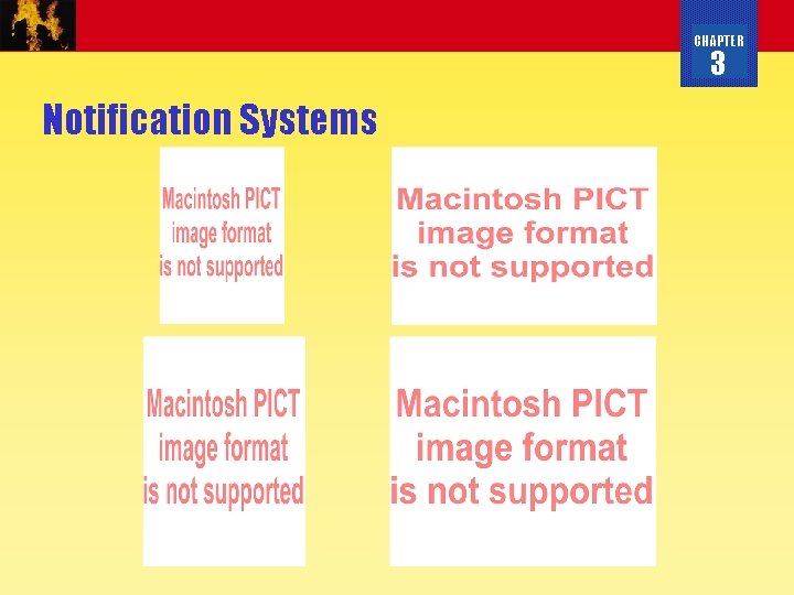 CHAPTER 3 Notification Systems 