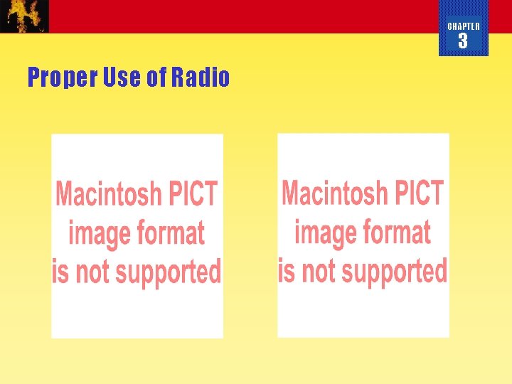 CHAPTER 3 Proper Use of Radio 