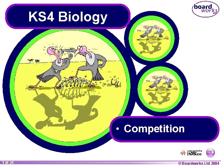 KS 4 Biology • Competition 1 of 24 © Boardworks Ltd 2004 