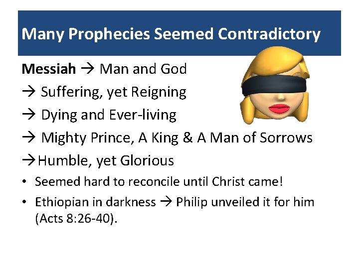 Many Prophecies Seemed Contradictory Messiah Man and God Suffering, yet Reigning Dying and Ever-living