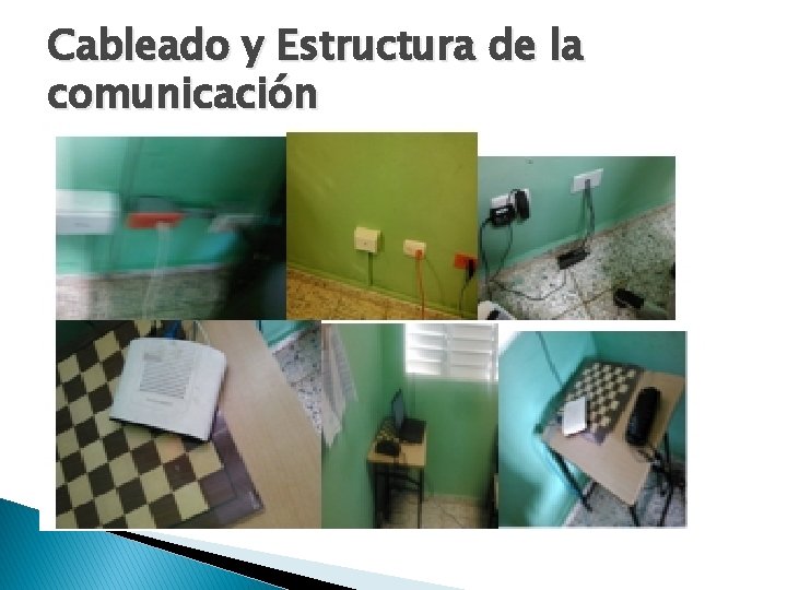 Cableado y Estructura de la comunicación 